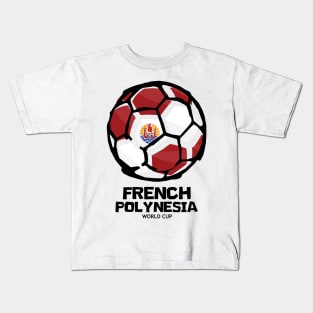 French Polynesia Football Country Flag Kids T-Shirt